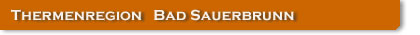 Thermenregion Bad Sauerbrunn